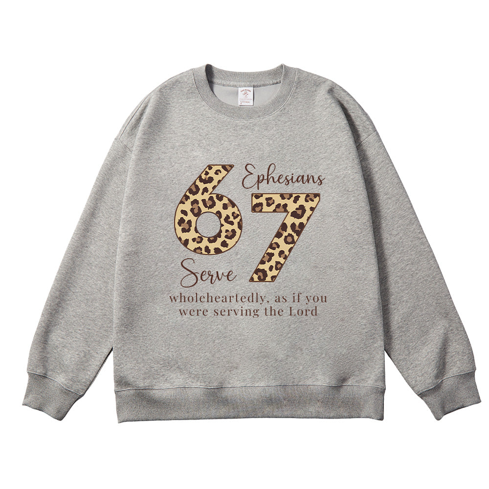 Serve Wholeheartedly Ephesians 6:7 Unisex Cotton Sweatshirt