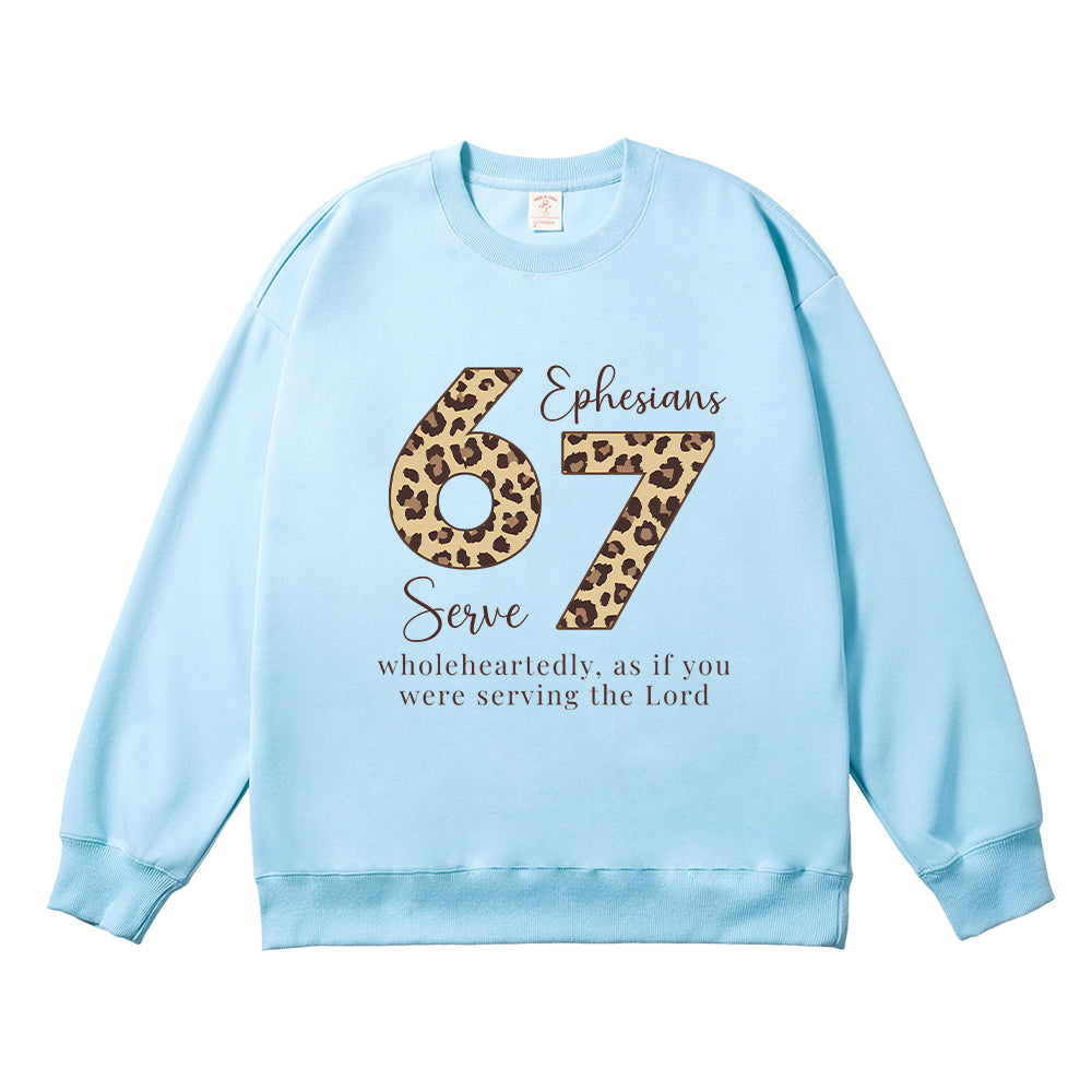 Serve Wholeheartedly Ephesians 6:7 Unisex Cotton Sweatshirt