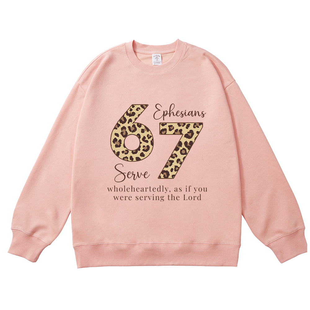 Serve Wholeheartedly Ephesians 6:7 Unisex Cotton Sweatshirt
