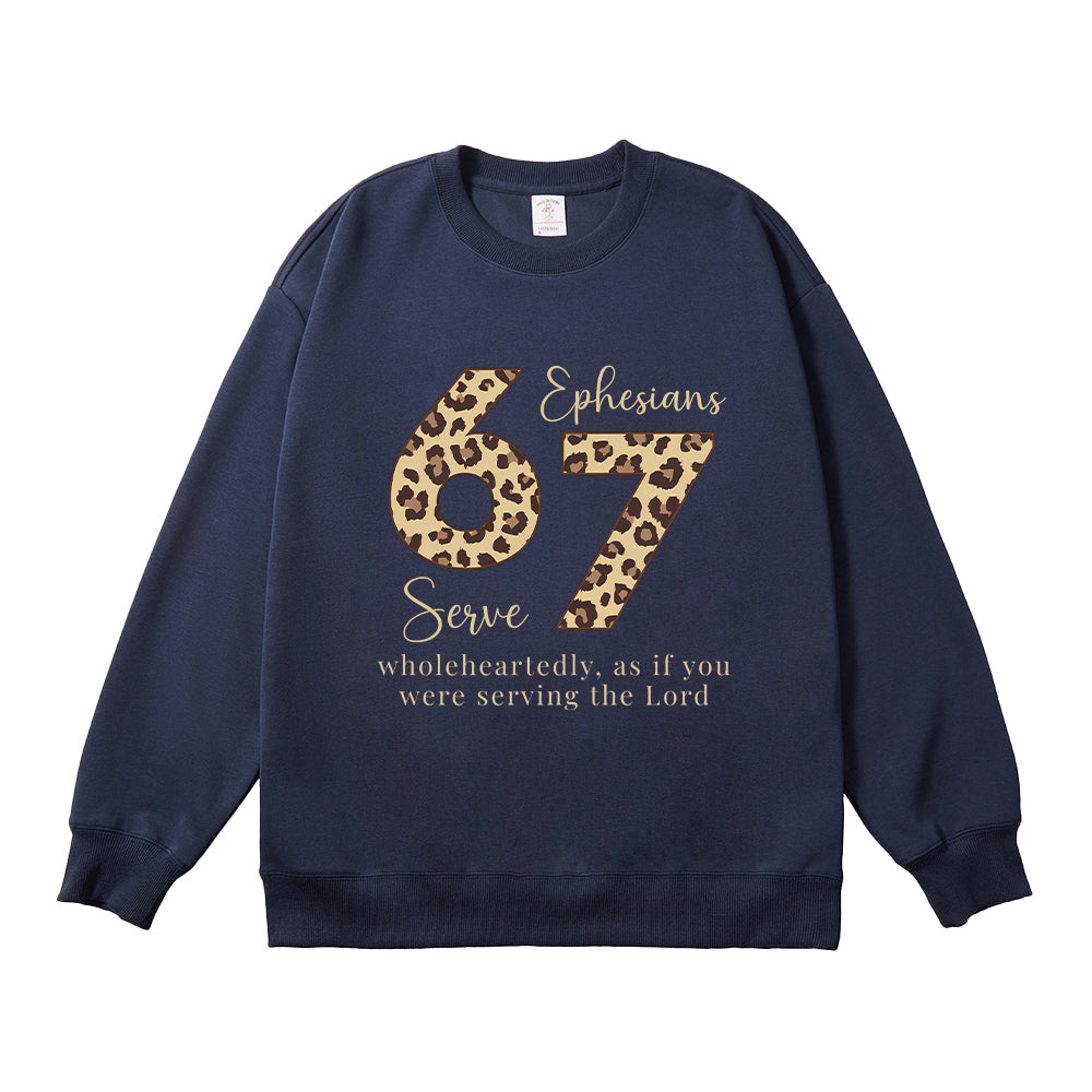 Serve Wholeheartedly Ephesians 6:7 Unisex Cotton Sweatshirt