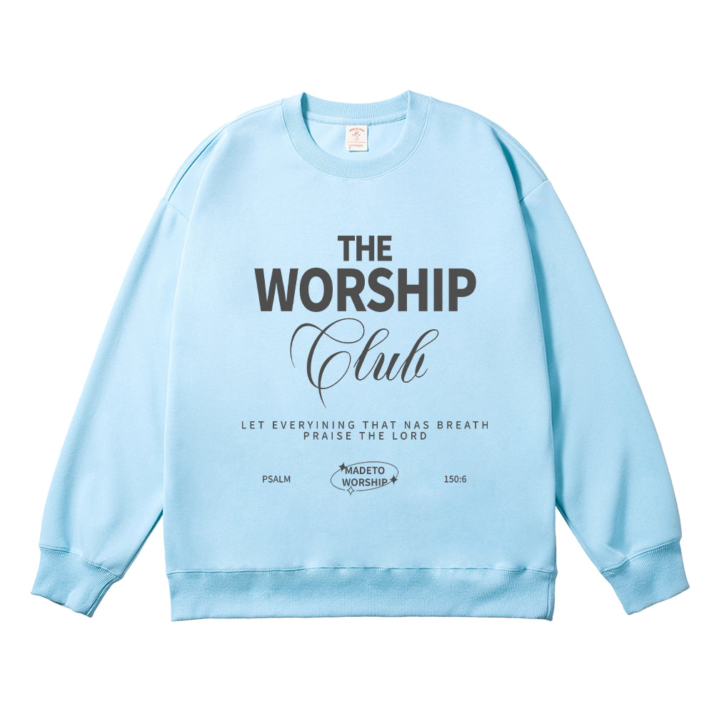 The Worship Psalm 150:6 Unisex Cotton Sweatshirt