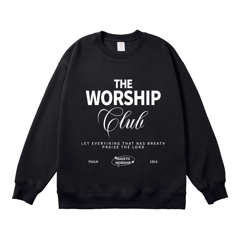 The Worship Psalm 150:6 Unisex Cotton Sweatshirt