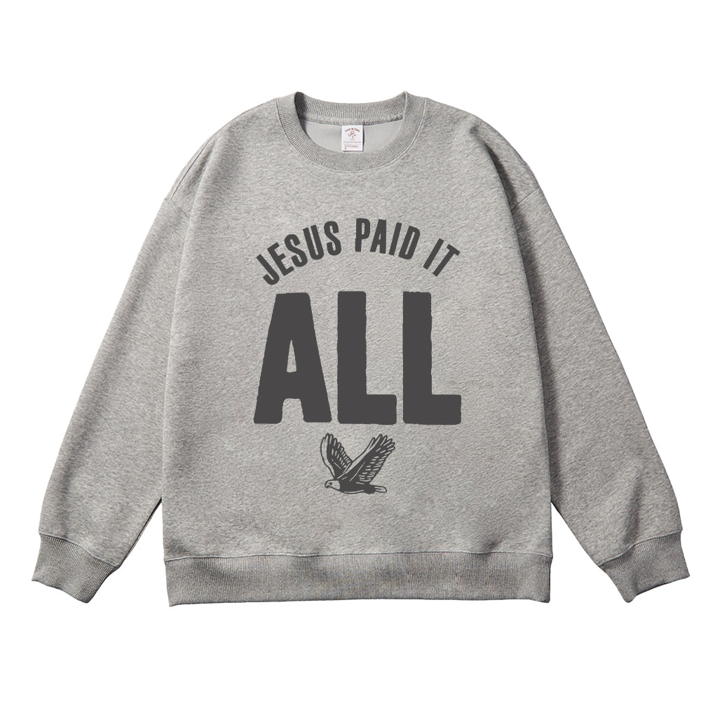 Jesus Paid It All Unisex Cotton Sweatshirt