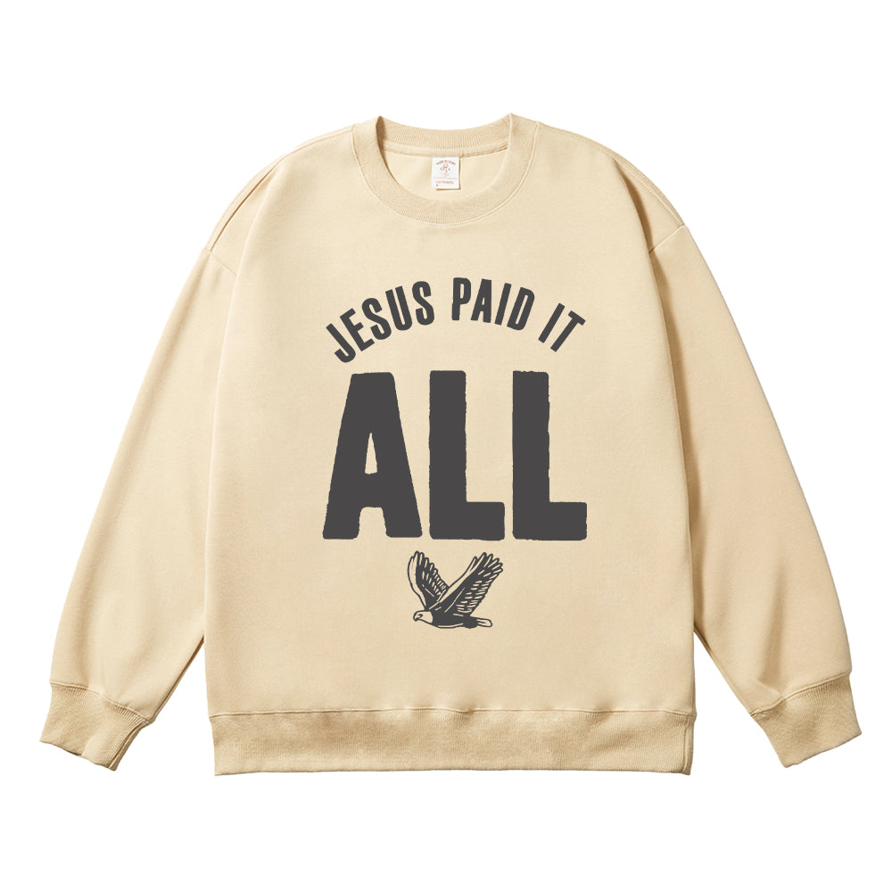 Jesus Paid It All Unisex Cotton Sweatshirt