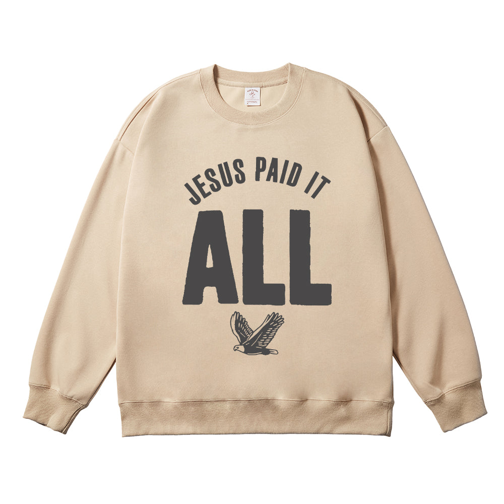 Jesus Paid It All Unisex Cotton Sweatshirt