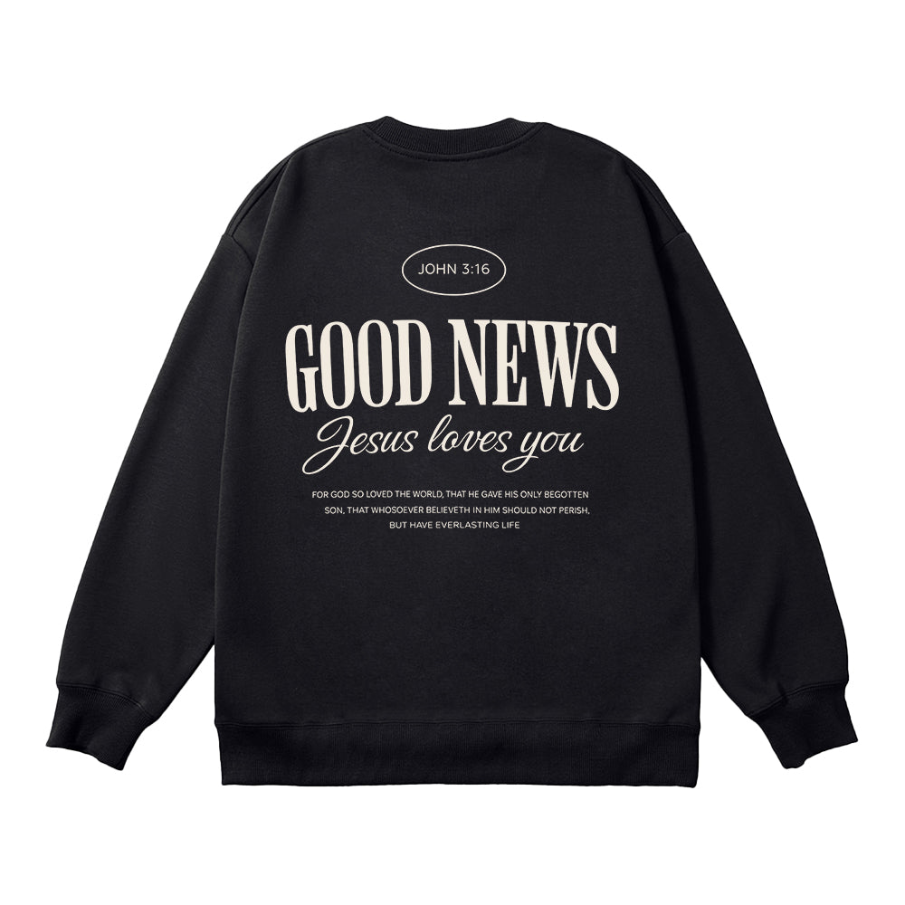 Good News Jesus Loves You Unisex Cotton Sweatshirt