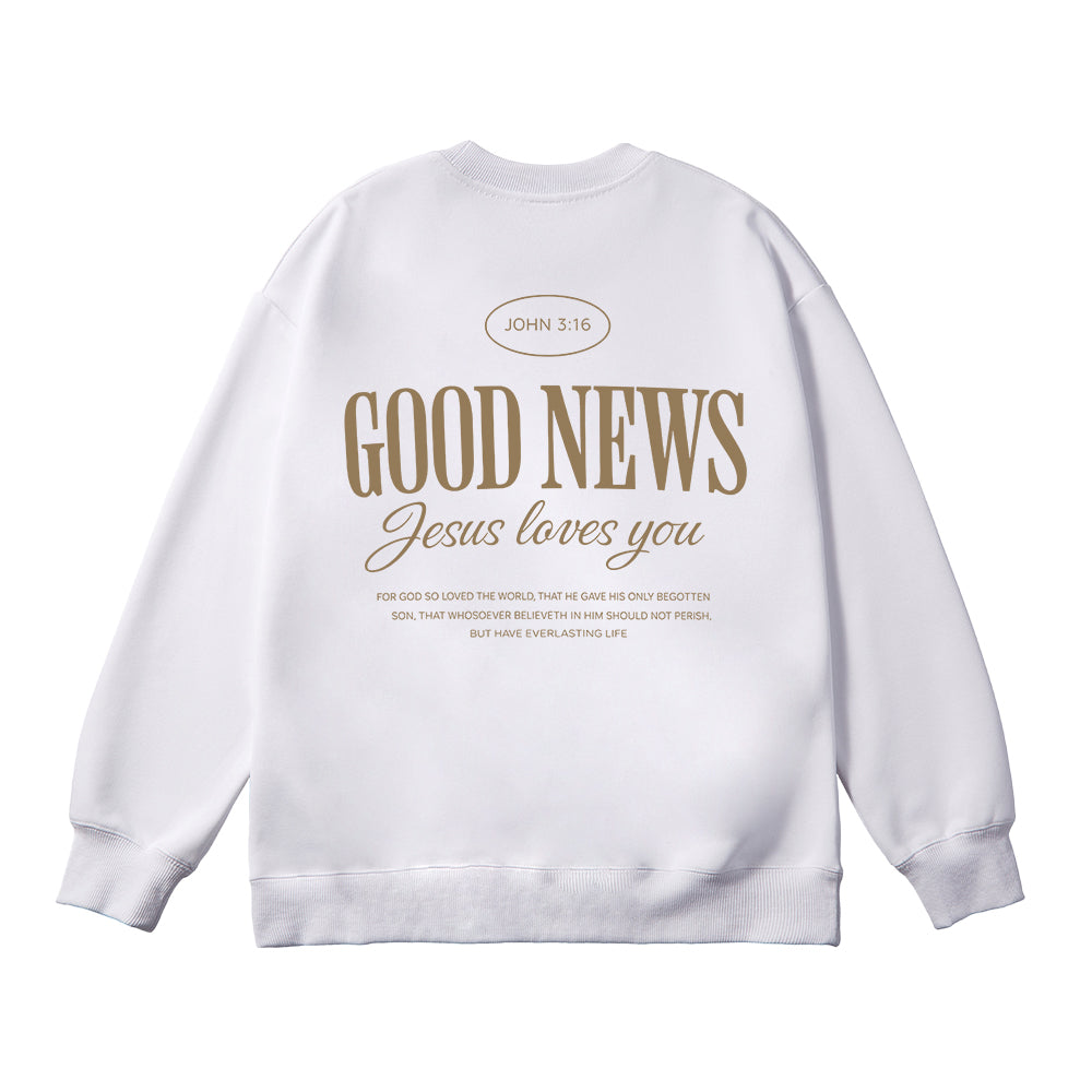 Good News Jesus Loves You Unisex Cotton Sweatshirt