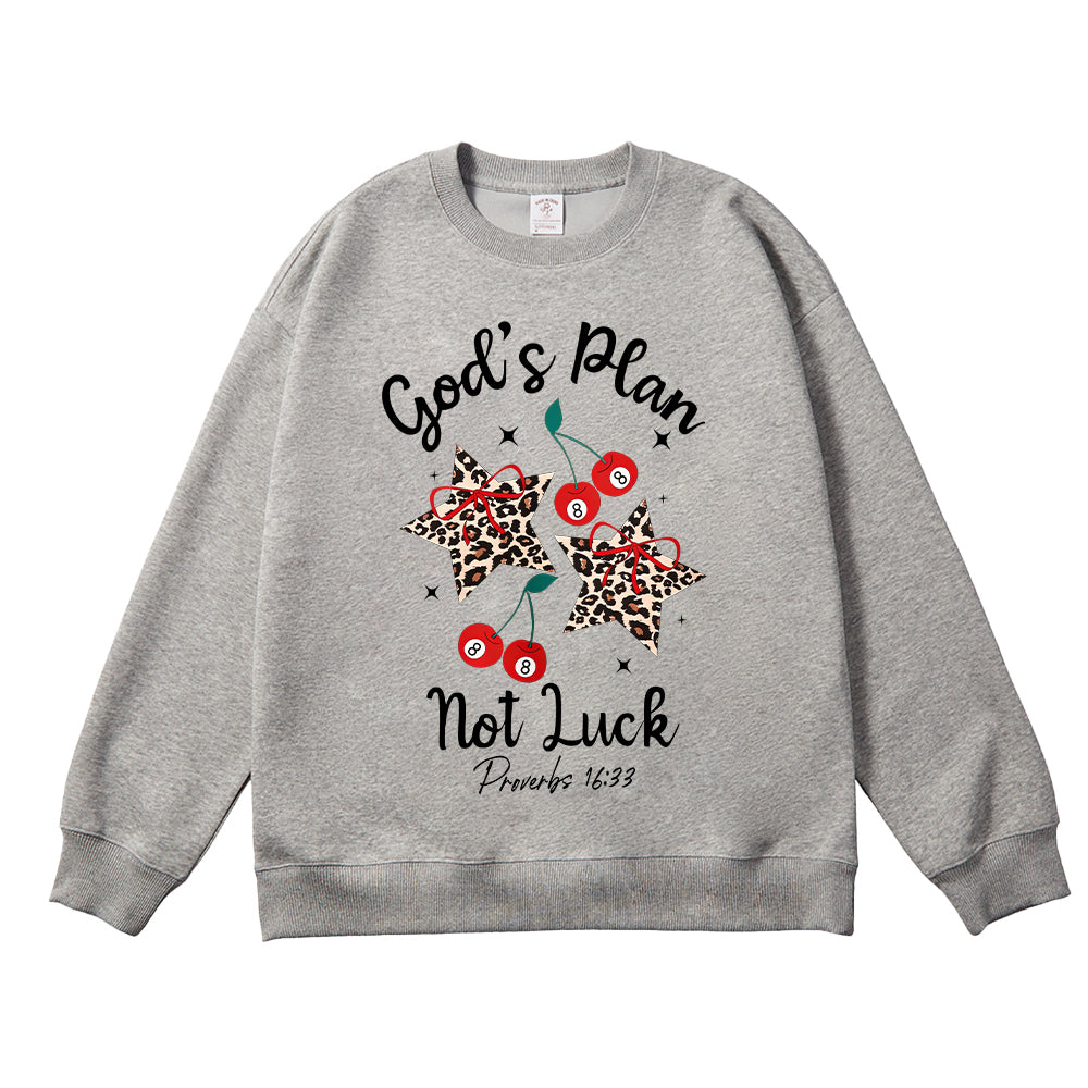 God's Plan Not Luck Unisex Cotton Sweatshirt