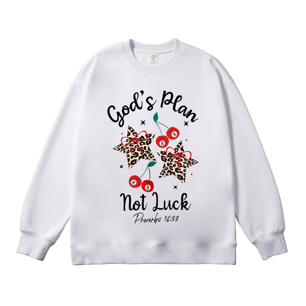 God's Plan Not Luck Unisex Cotton Sweatshirt