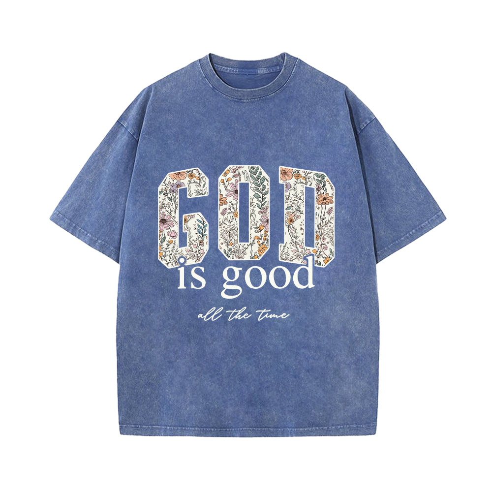 God Is Good All The Time Unisex Washed T-shirt